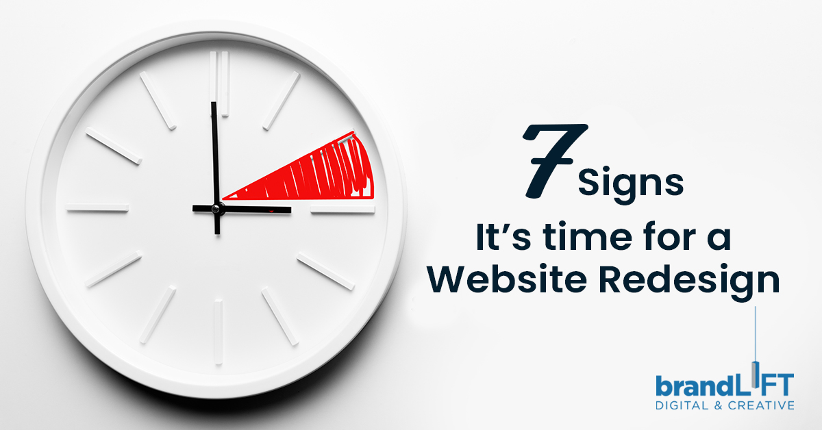 7 signs its time for a website redesign brandlift digital